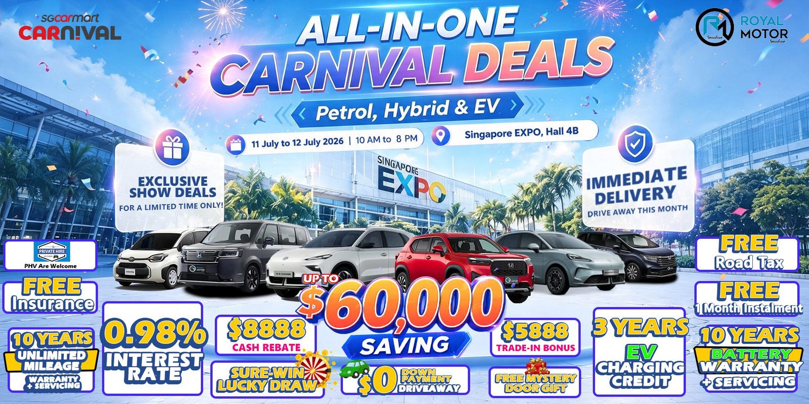 07 Royal Motor Grandeur Carnival Deals at Singapore EXPO Hall 4B – 10am to 10pm – 11 July to 12 July 02 Top Car Dealers,Royal Motor Grandeur,honda,toyota,car promotion